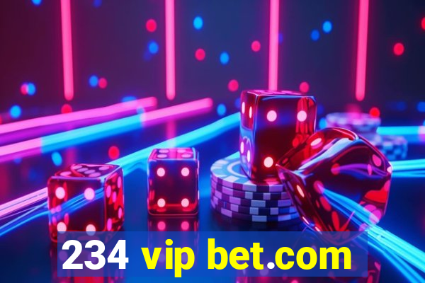 234 vip bet.com